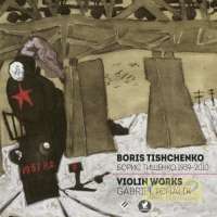 WYCOFANY   Tishchenko: Complete Violin Works